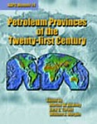 Petroleum provinces of the twenty-first century /