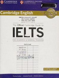 The Official Cambridge guide to IELTS: for academic & general training