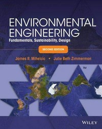 Environmental engineering: fundamentals, sustainability, design