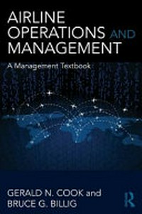 Airline operations and management: a management textbook