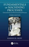 Fundamentals of machining processes: conventional and nonconventional processes