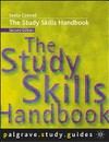 The Study skills handbook: palgrave. study. guides
