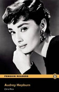 Audrey Hepburn: Level 2. Elementary 600 headwords