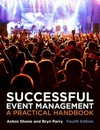 Successful event management: a practical handbook