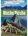 The lost city of Machu Picchu. A2 Pre-intermediate. 800 headwords