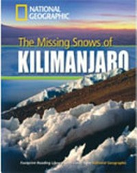 The missing snows of Kilimanjaro. B1 Intermediate 1300 headwords