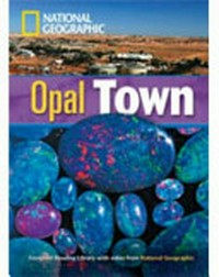 Opal town. B2 upper-intermediate.1900 headwords