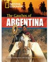 The gauchos of Argentina: B2. Upper Intermediate. 2200 headwords