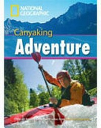 Canyaking adventure: C1. Advanced. 2600 headwords