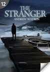 The Stranger: B2/ C1. Advanced. 2600 headwords. Level 12