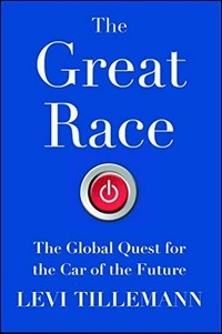 The great race: the global quest for the car of the future