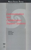 Communication and collaboration support systems. Advanced information technology.