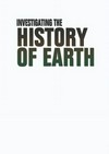 Investigating the history of Earth