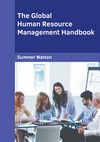 The Global human resource management handbook