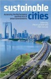 Sustainable cities: assessing the performance and practice of urban environments /