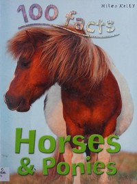 100 Facts horses & ponies