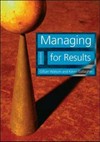 Managing for results (based on managing activities by Michael Armstrong)