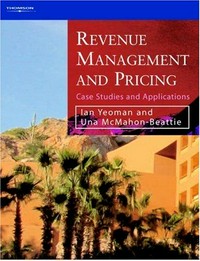 Revenue management and pricing: case studies and application