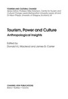 Tourism, power and culture: anthropological insights