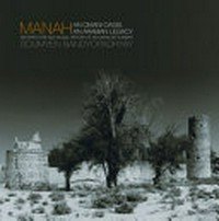 Manah: an Omani oasis, an Arabian legacy : architecture and social history of an Omani settlement