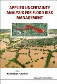 Applied uncertainty analysis for flood risk management