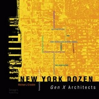 New York dozen: gen X architects