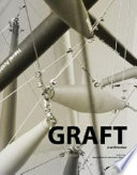 Graft in architecture: recreating spaces
