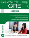 Manhattan Prep Gre algebra: Guide 1