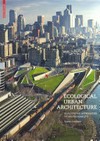 Ecological urban architecture : qualitative approaches to sustainability /
