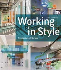 Working in style: architecture + interiors