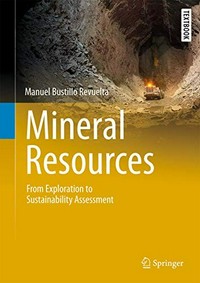 Mineral resources: from exploration to sustainability assessment