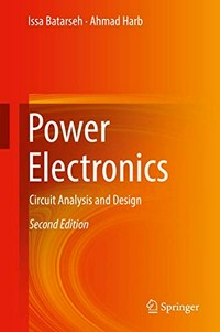 Power electronics: Circuit analysis and design