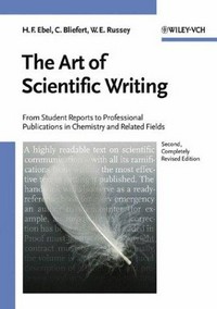 The art of scientific writing: from student reports to professional publications in chemistry and related fields