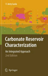 Carbonate reservoir characterization: An integrated approach