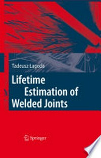 Lifetime estimation of welded joints