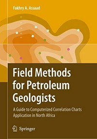 Field methods for geologists and hydrogeologists: A guide to computerized Lithostratigraphic correlation chart case study: Northern Africa