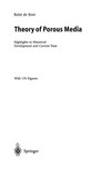 Theory of porous media: highlights in historical development and current state