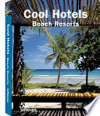 Cool hotels beach resorts