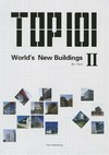 Top 101 world's new buildings