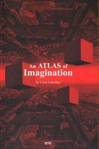 An atlas of imagination.