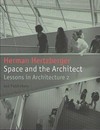 Space and the architect. lessons in architecture 2.