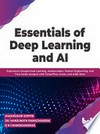 Essentials of deep learning and ai. experience unsupervised learning, autoencoders, feature... engineering, and time series analysis with tensorflow, keras, and scikit-learning.