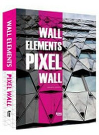 Wall elements: pixel wall